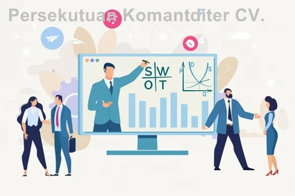 deskripsi secara lengkap mengenai pengertian dari cv persekutuan komanditer