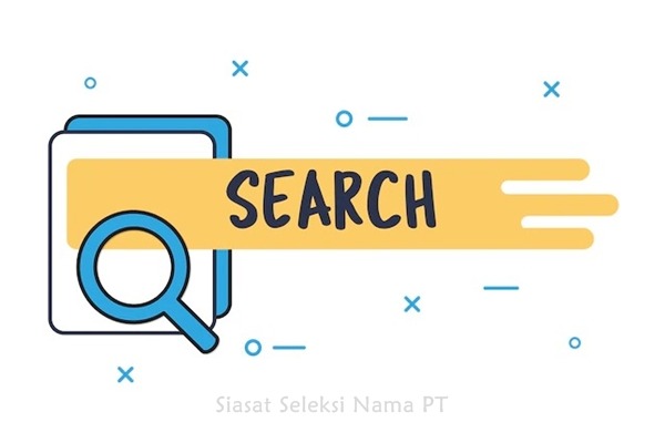 Siasat Seleksi Nama PT pencarian dan seleksi nama pt