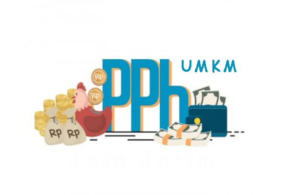 penjelasan mengenai pph final untuk umkm